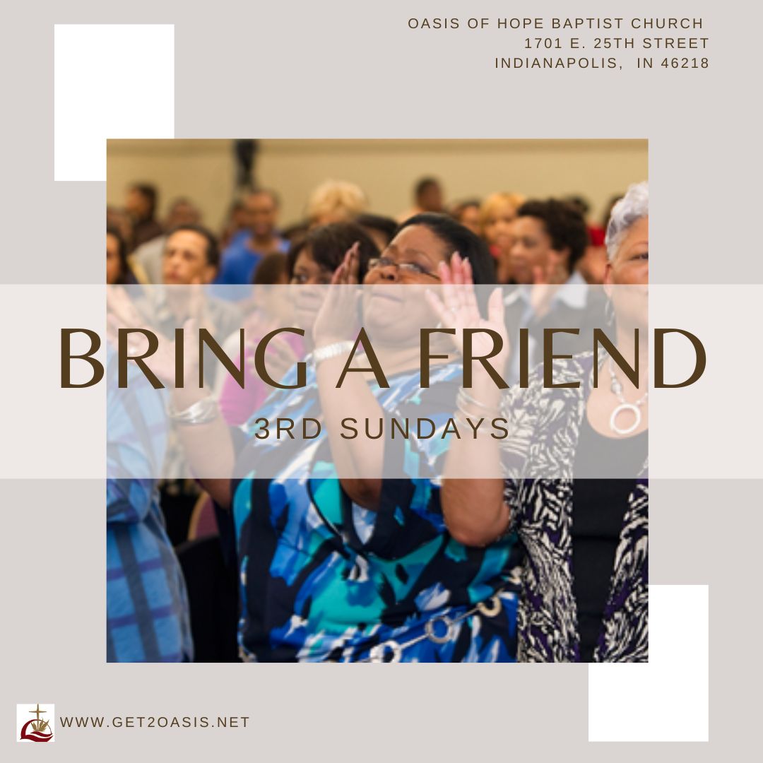 BRING A FRIEND 3rd Sundays